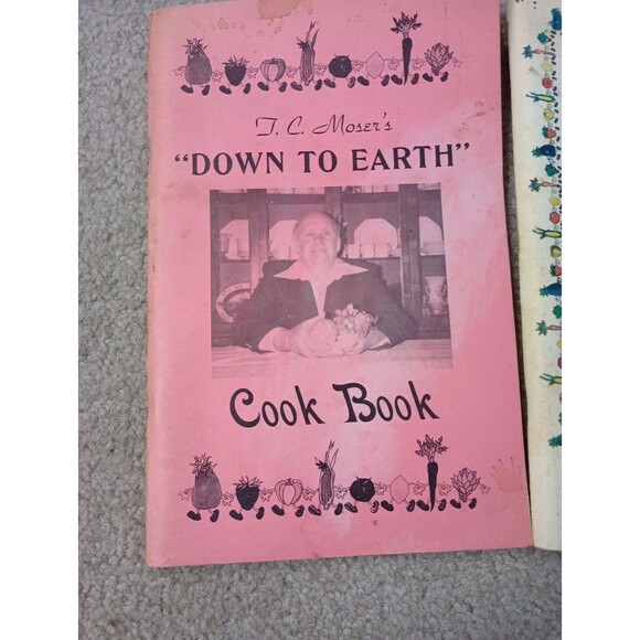 T.C. Moser's Down to Earth Cook Book Lot Originals Winston-Salem, NC 1970s, 1980 - Picture 2 of 12